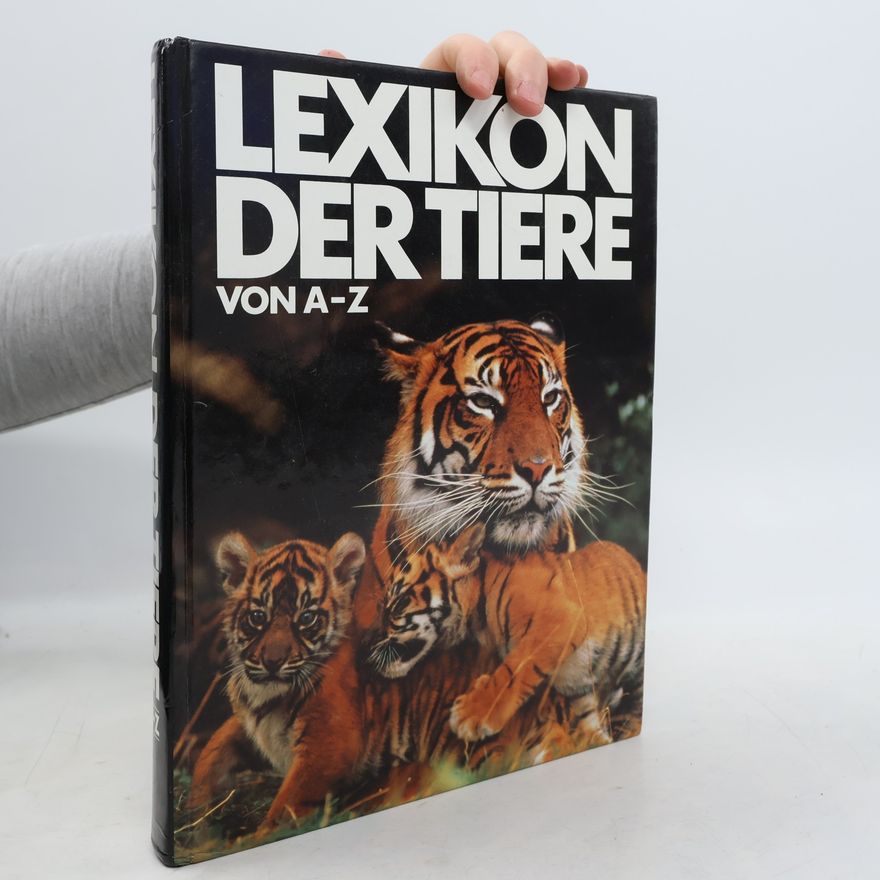 Autorenkollektiv Lexikon der Tiere von A-Z