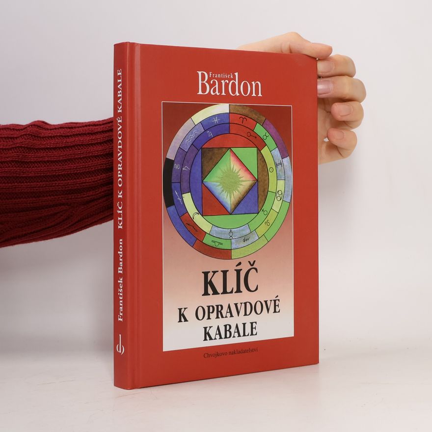 Franz Bardon Klíč k opravdové kabale