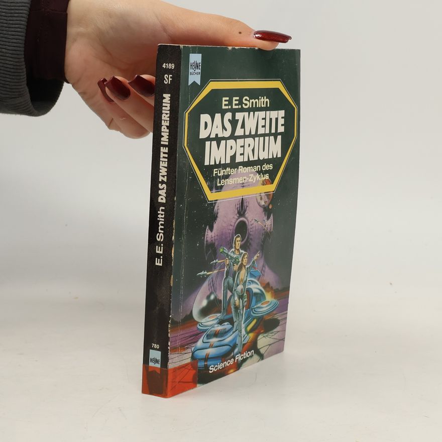 Edward E. Smith Das Zweite Imperium