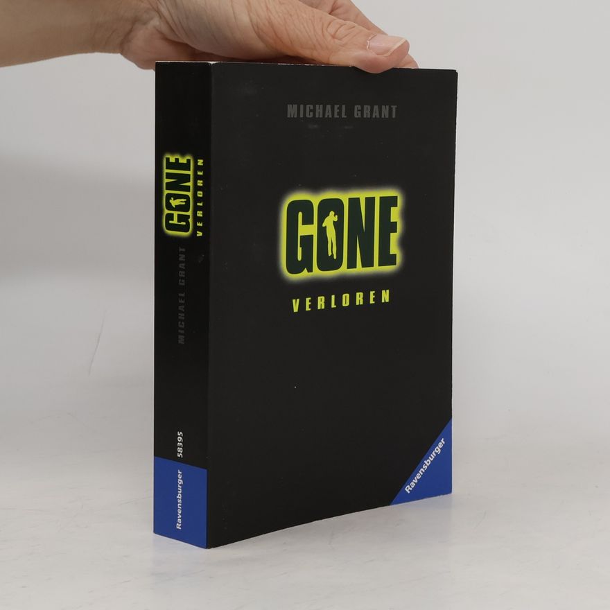 Michael Grant Gone: Verloren