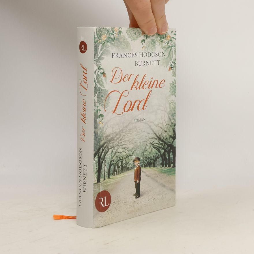 Frances Hodgson Burnett Der kleine Lord