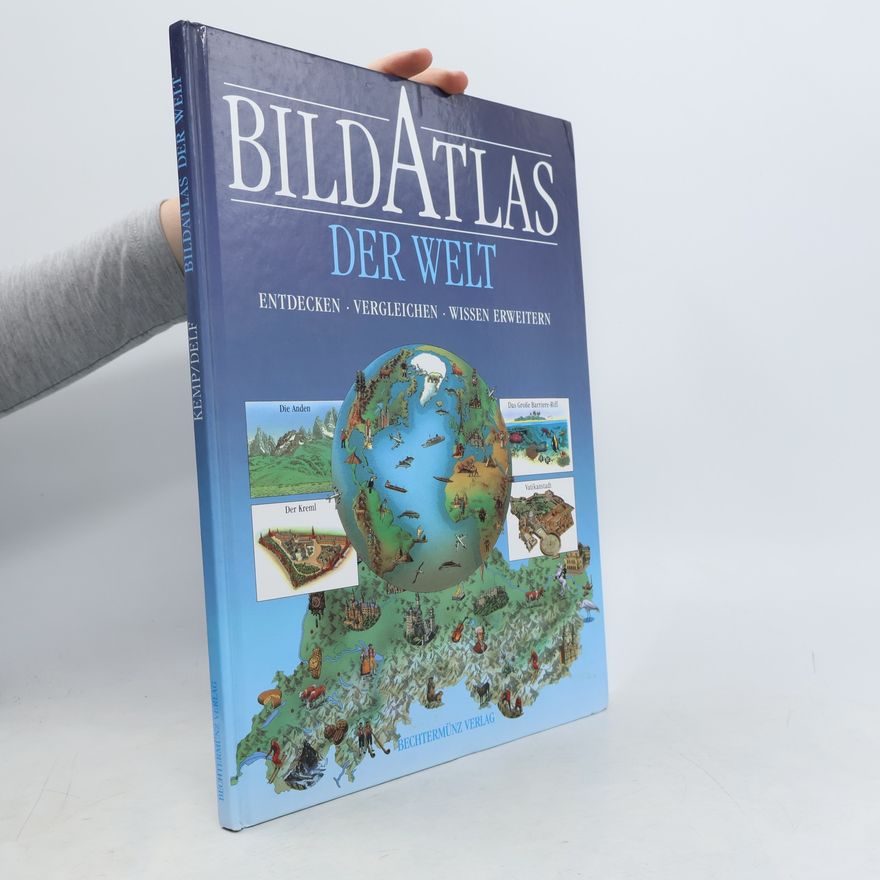 Richard Kemp Bildatlas der Welt