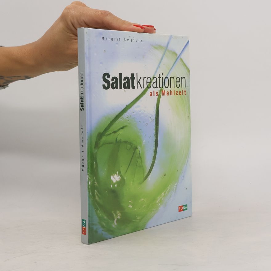 Margrit Amstutz Salatkreationen als Mahlzeit
