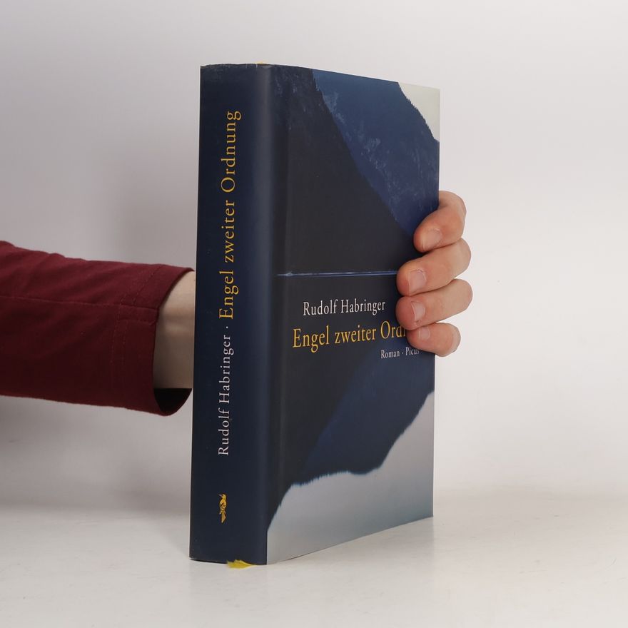 Rudolf Habringer Engel zweiter Ordnung