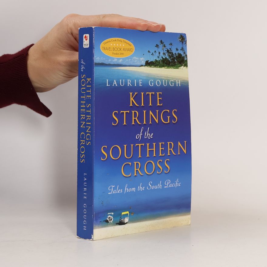 Laurie Gough Kite Strings of the Southern Cross