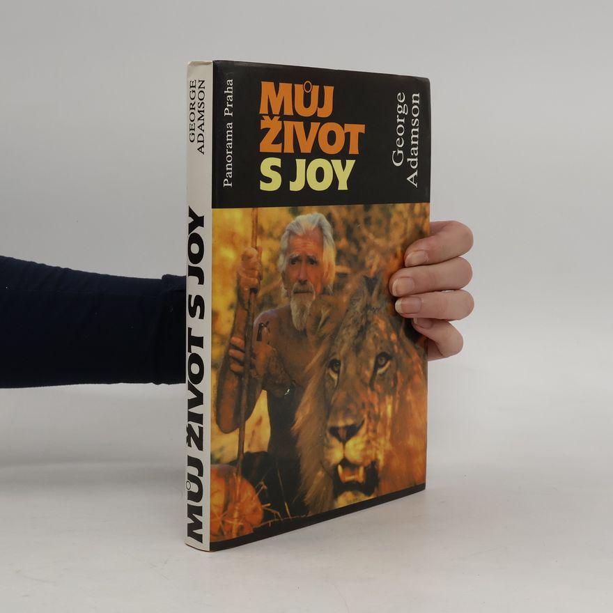 George Adamson Můj život s Joy