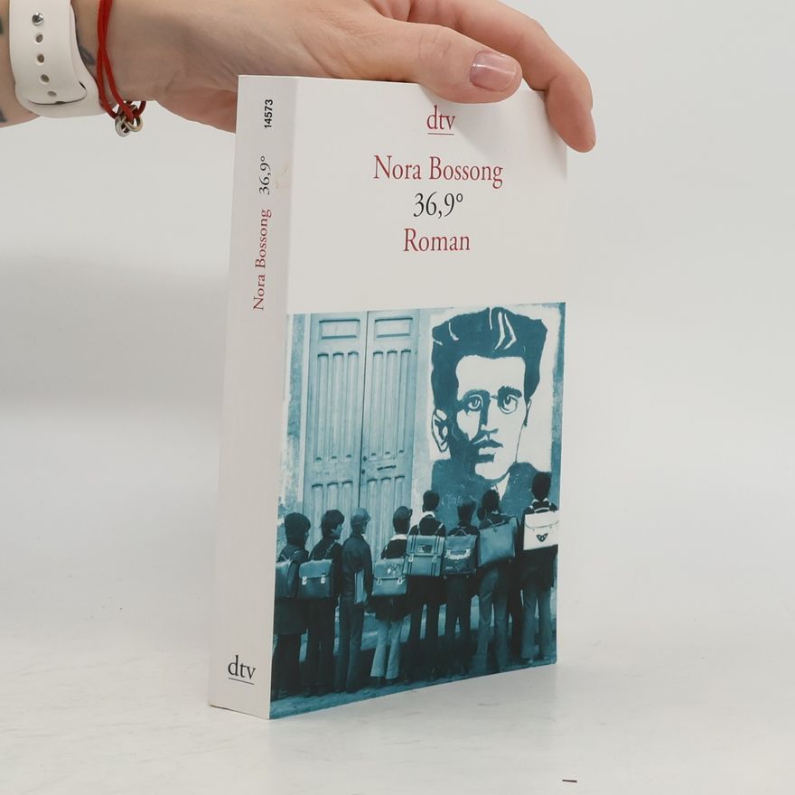 Nora Bossong 36,9°