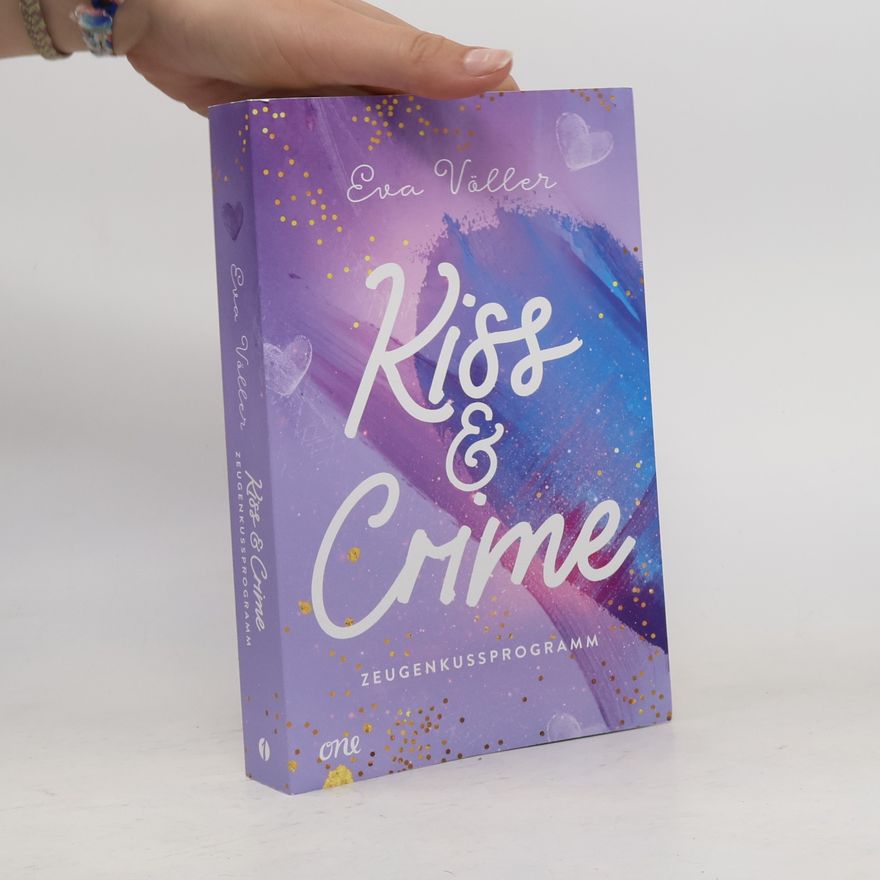Eva Völler Kiss & Crime - Zeugenkussprogramm