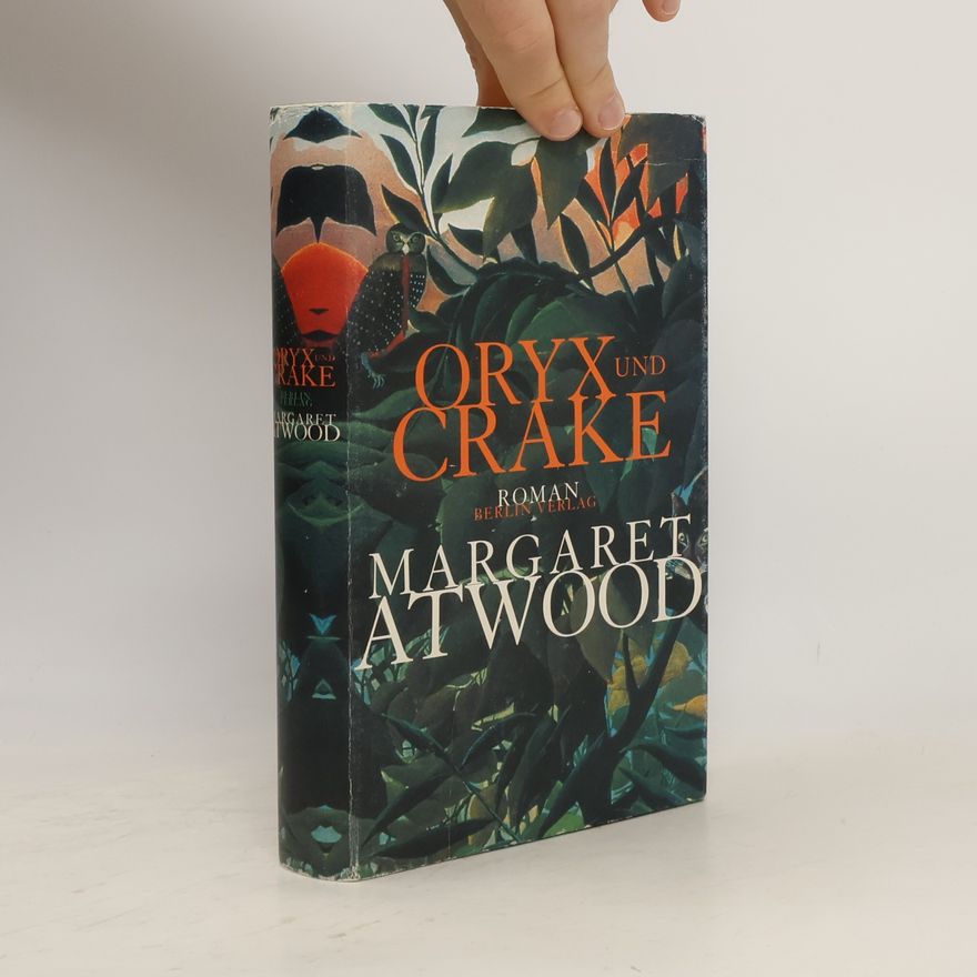 Margaret Atwood Oryx und Crake