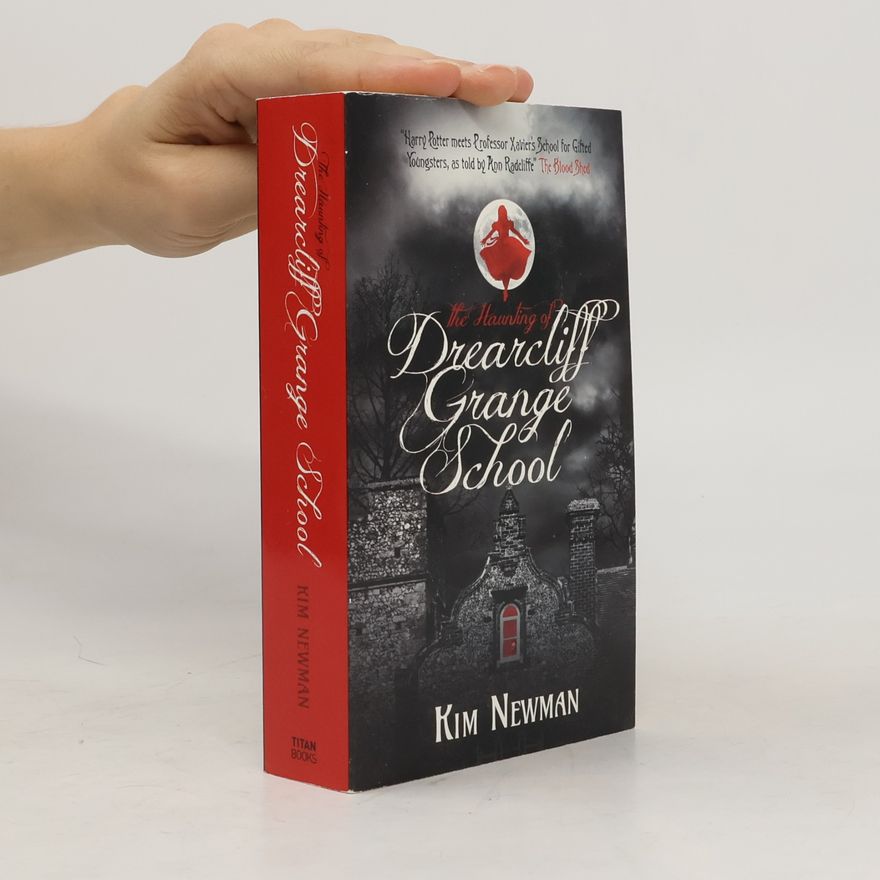 Kim Newman The Haunting of Drearcliff Grange School
