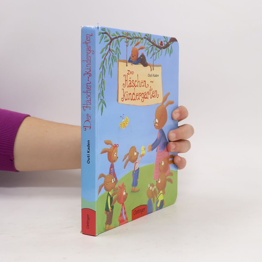 Outi Kaden Der Häschen-Kindergarten