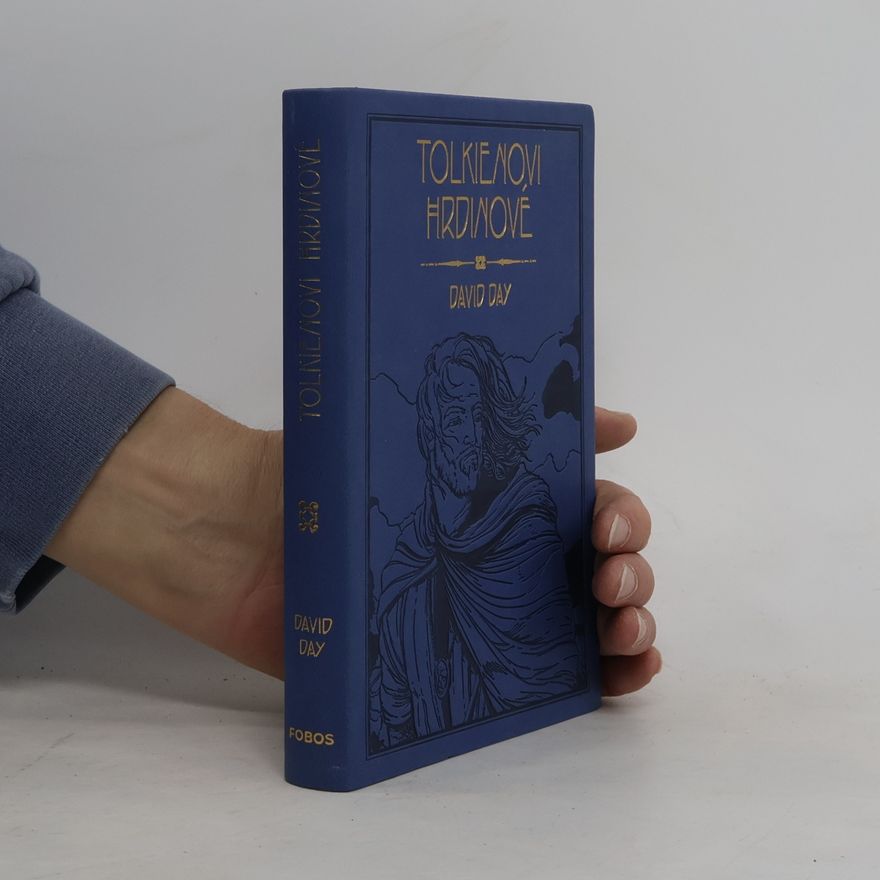 David Day Tolkienovi hrdinové