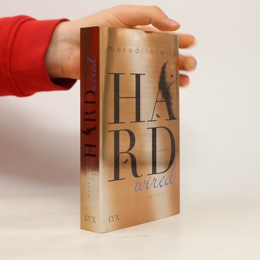 Meredith Wild Hardwired - verführt