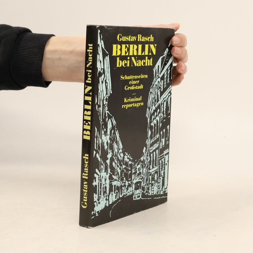 Gustav Rasch Berlin bei Nacht