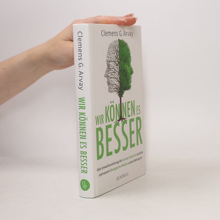 Clemens Arvay Wir können es besser