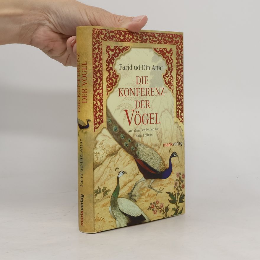 Fariduddin Attar Die Konferenz der Vögel