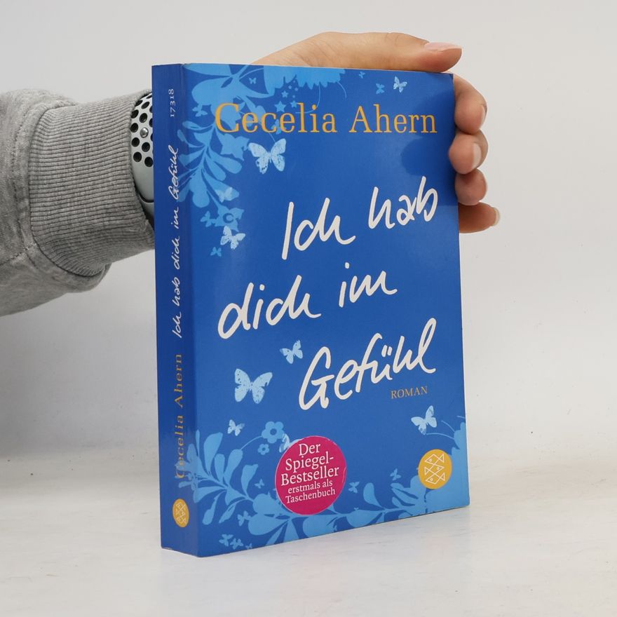 Cecelia Ahern Ich hab dich im Gefühl