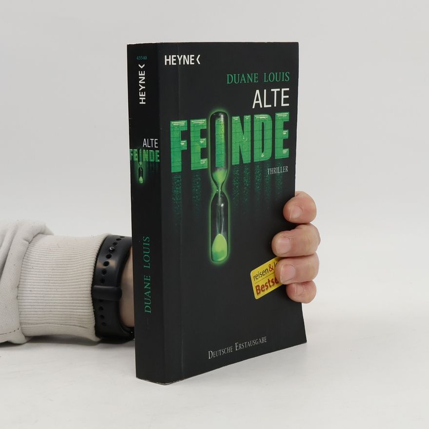 Duane Louis Alte Feinde