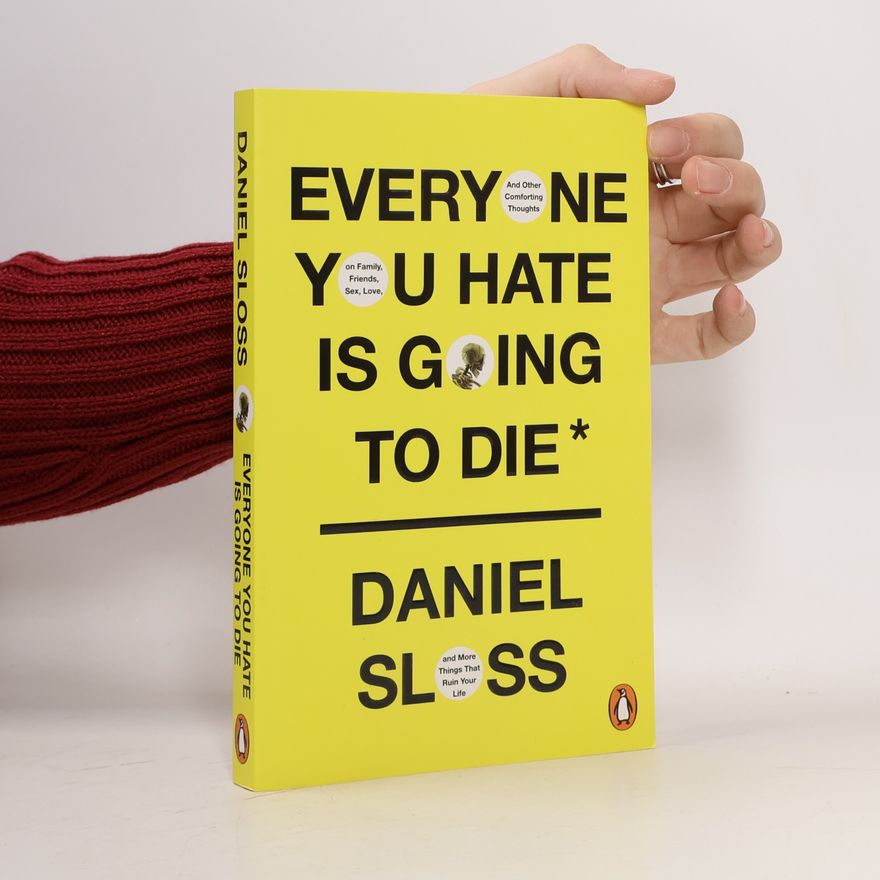 Daniel Sloss Everyone You Hate Is Going to Die