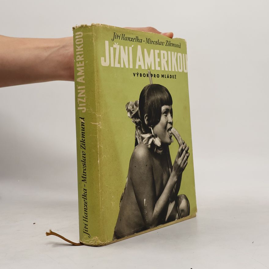 Miroslav Zikmund Jižní Amerikou