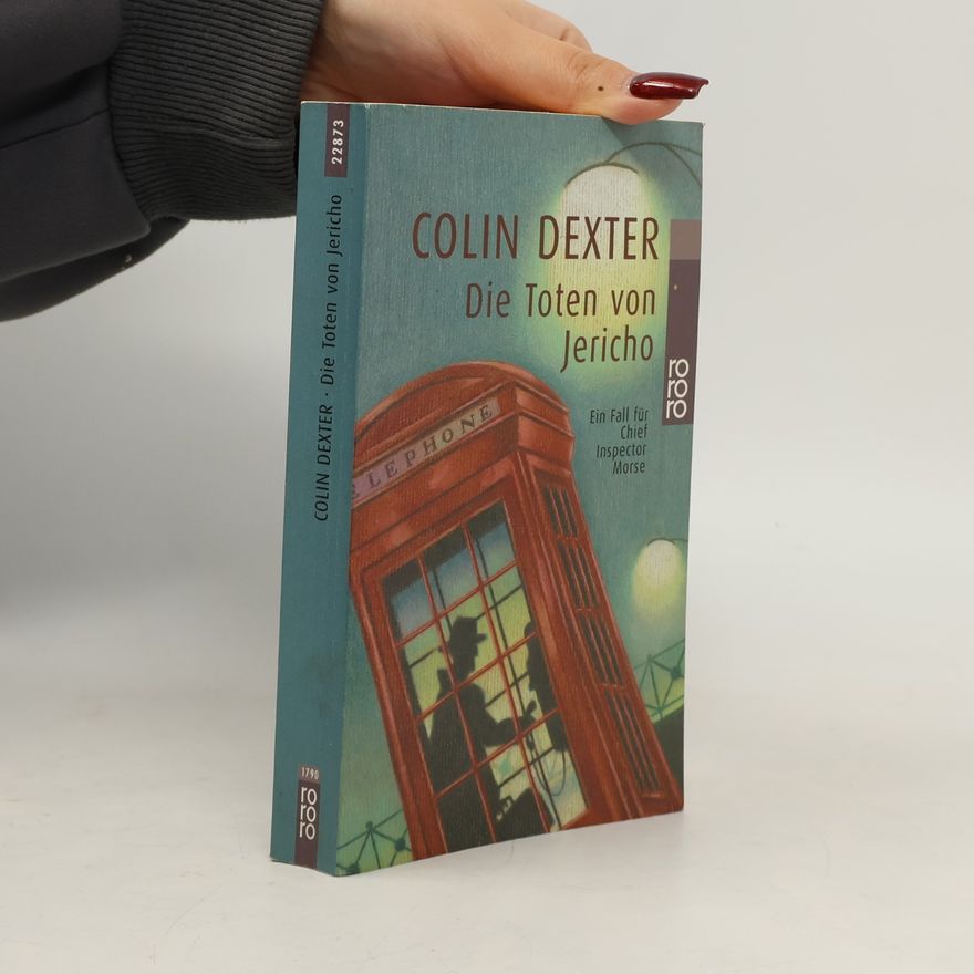Colin Dexter Die Toten von Jericho