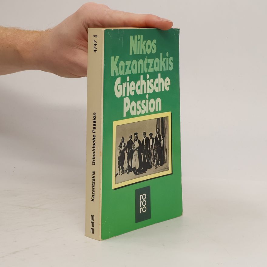 Nikos Kazantzakis Griechische Passion