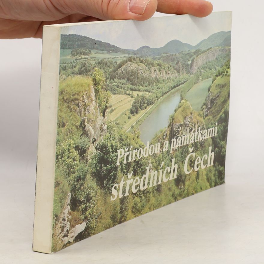 Karel Friedl Přírodou a památkami středních Čech