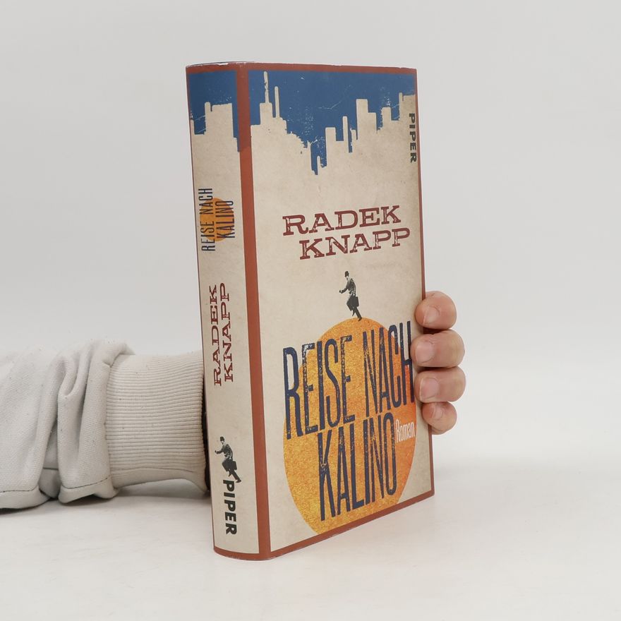 Radek Knapp Reise nach Kalino