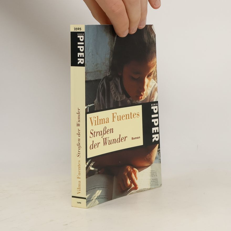 Vilma Fuentes Straßen der Wunder