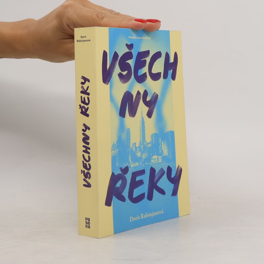 Dorit Rabinjan Všechny řeky