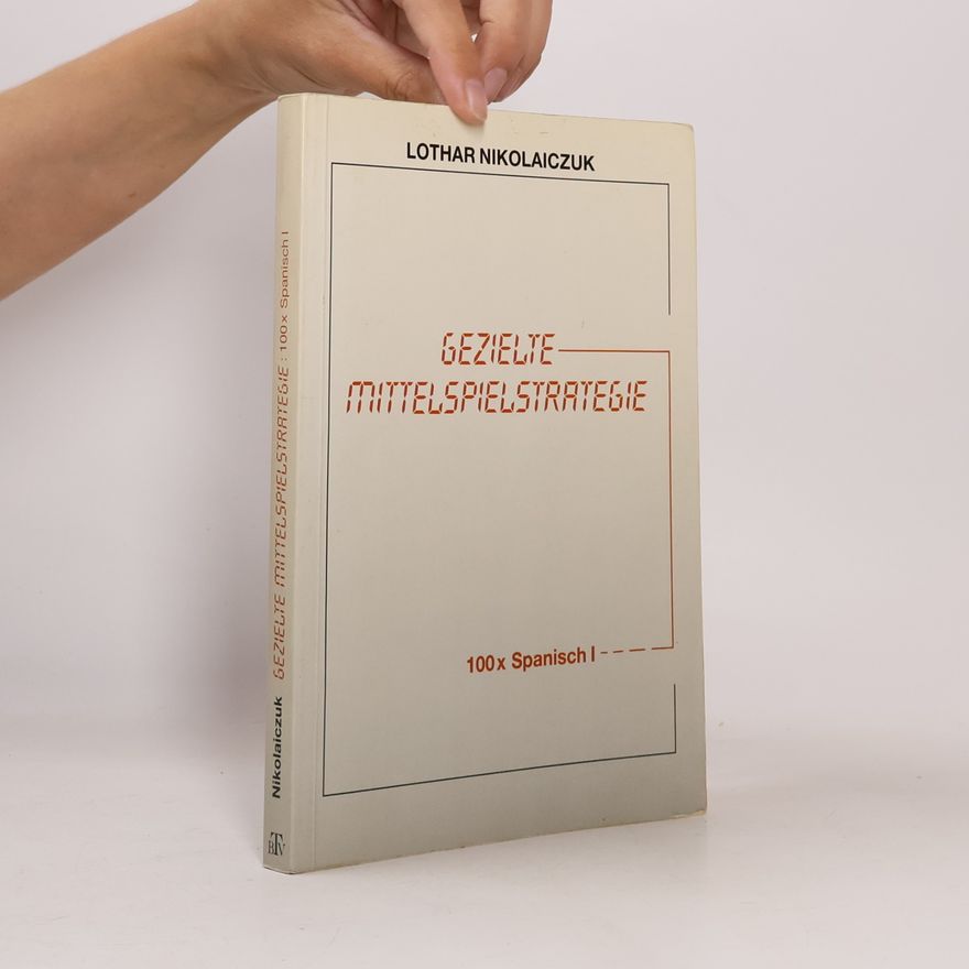Lothar Nikolaiczuk Gezielte Mittelstrategie
