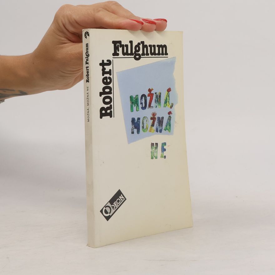 Robert Fulghum Možná, možná ne