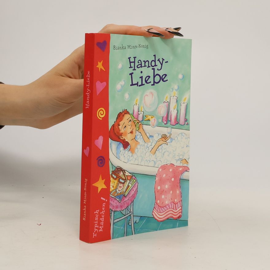 Bianka Minte-König Handy-Liebe