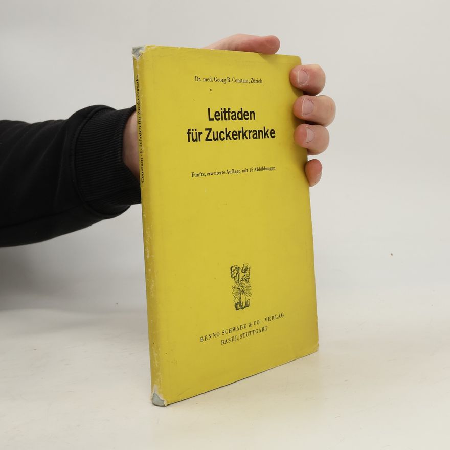 Georg R Constam Leitfaden für Zuckerkranke