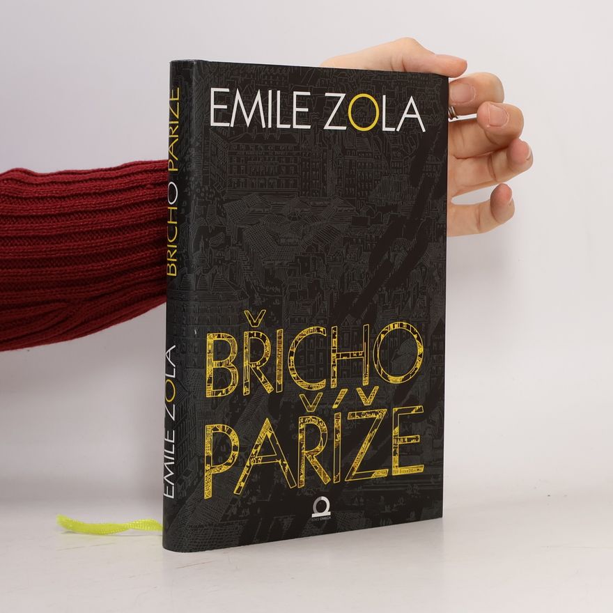 Émile Zola Břicho Paříže