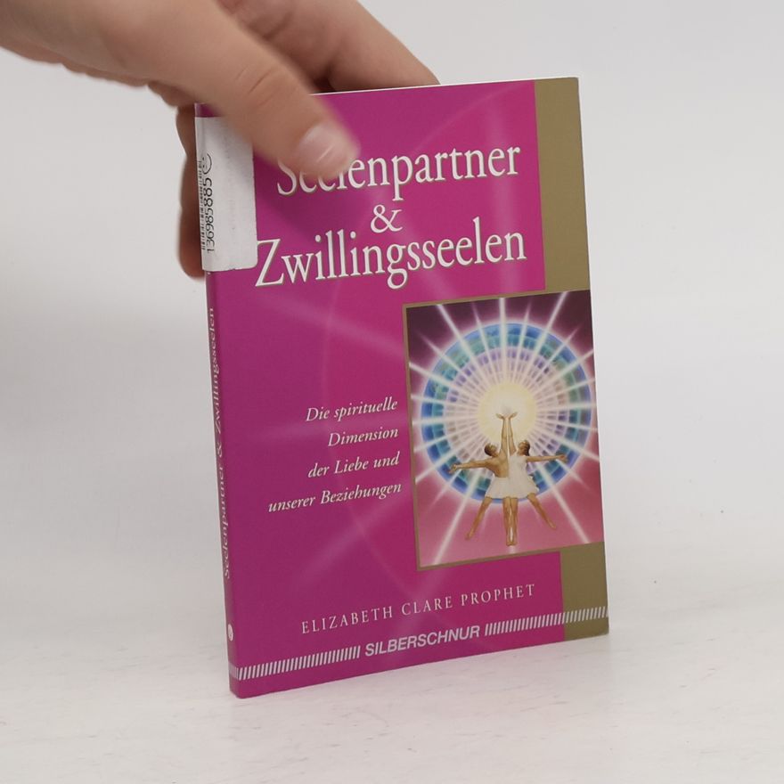 Elizabeth Clare Prophet Seelenpartner & Zwillingsseelen