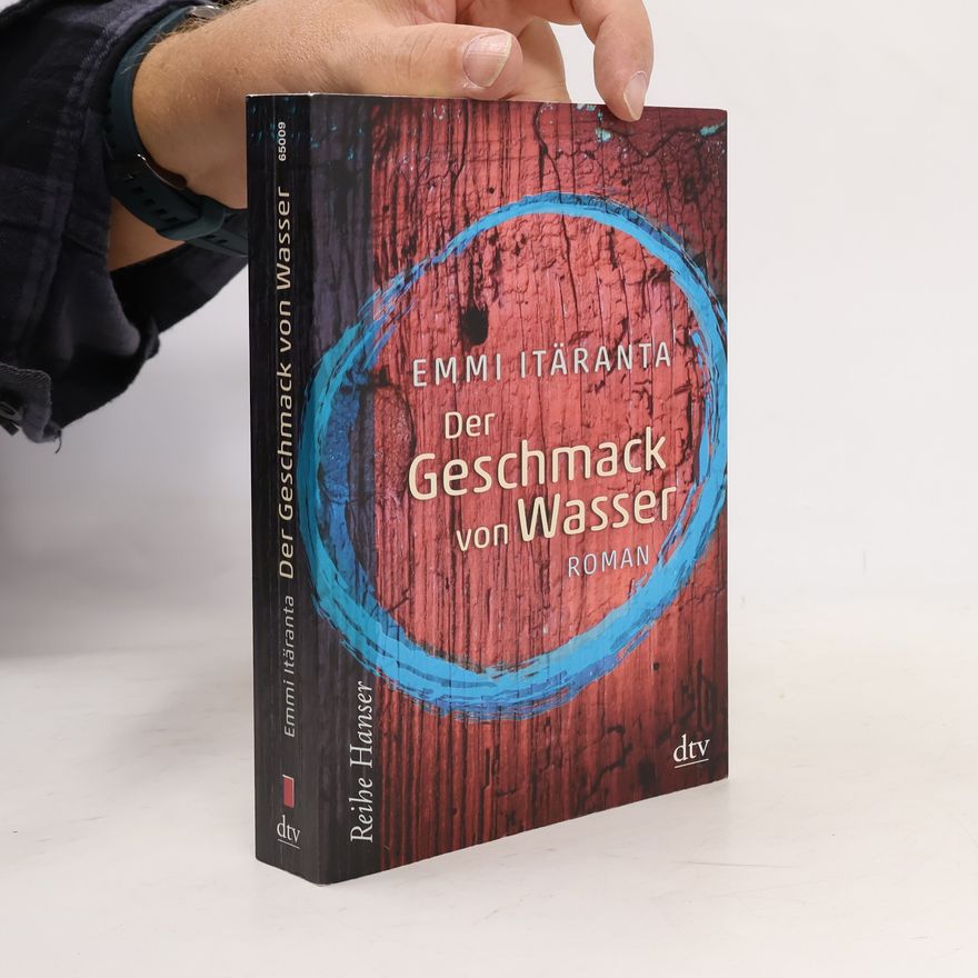 Emmi Itäranta Der Geschmack von Wasser