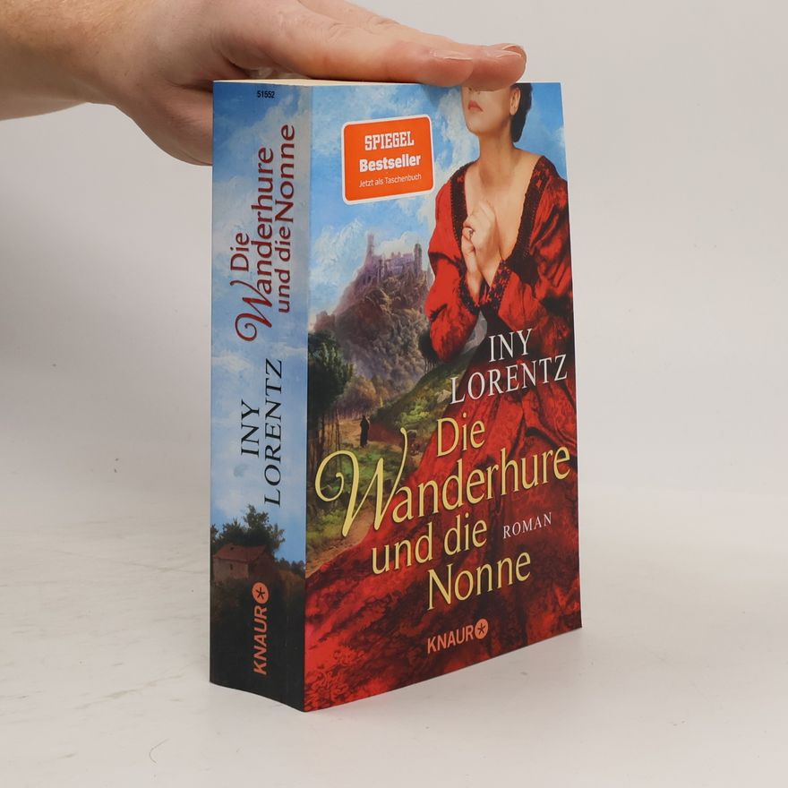 Iny Lorentz Die Wanderhure und die Nonne