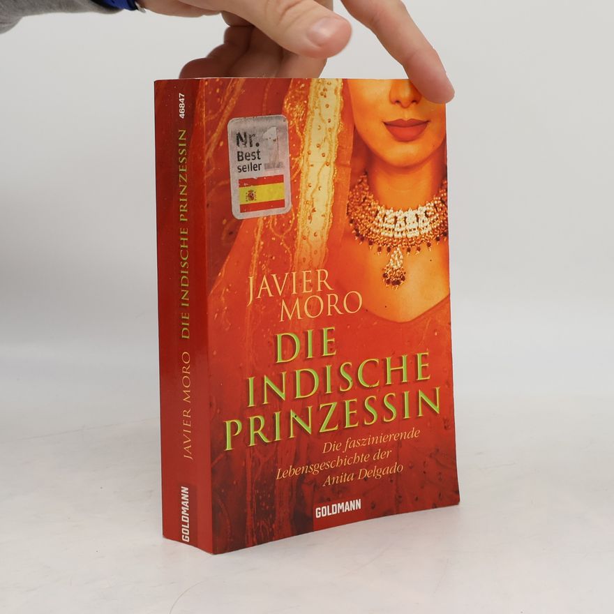 Javier Moro Die indische Prinzessin