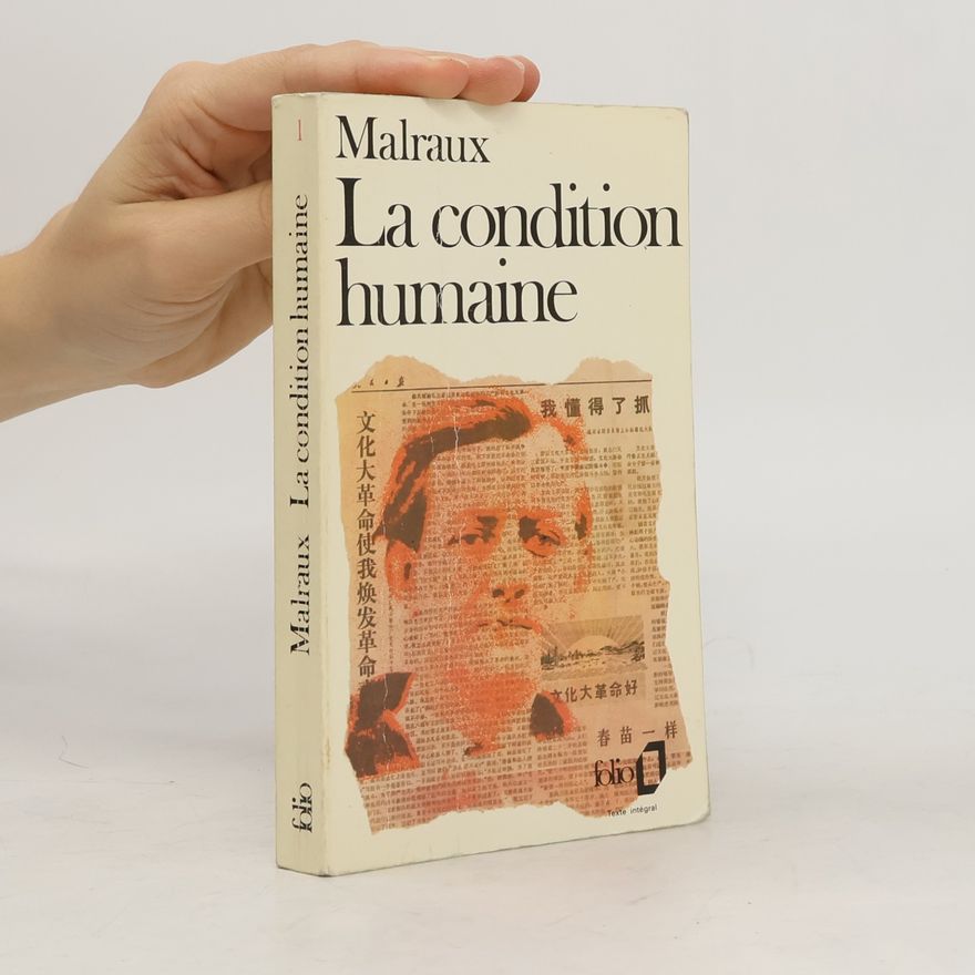 André Malraux La condition humaine