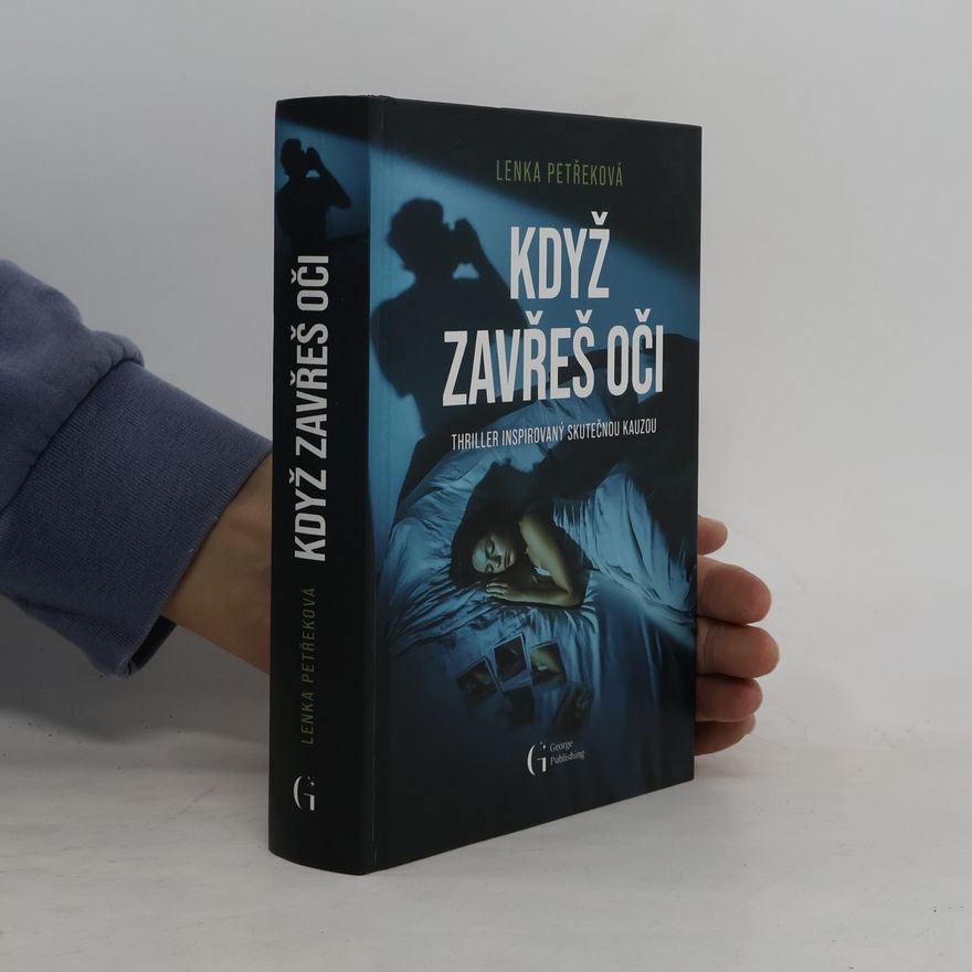 Lenka Petřeková Když zavřeš oči