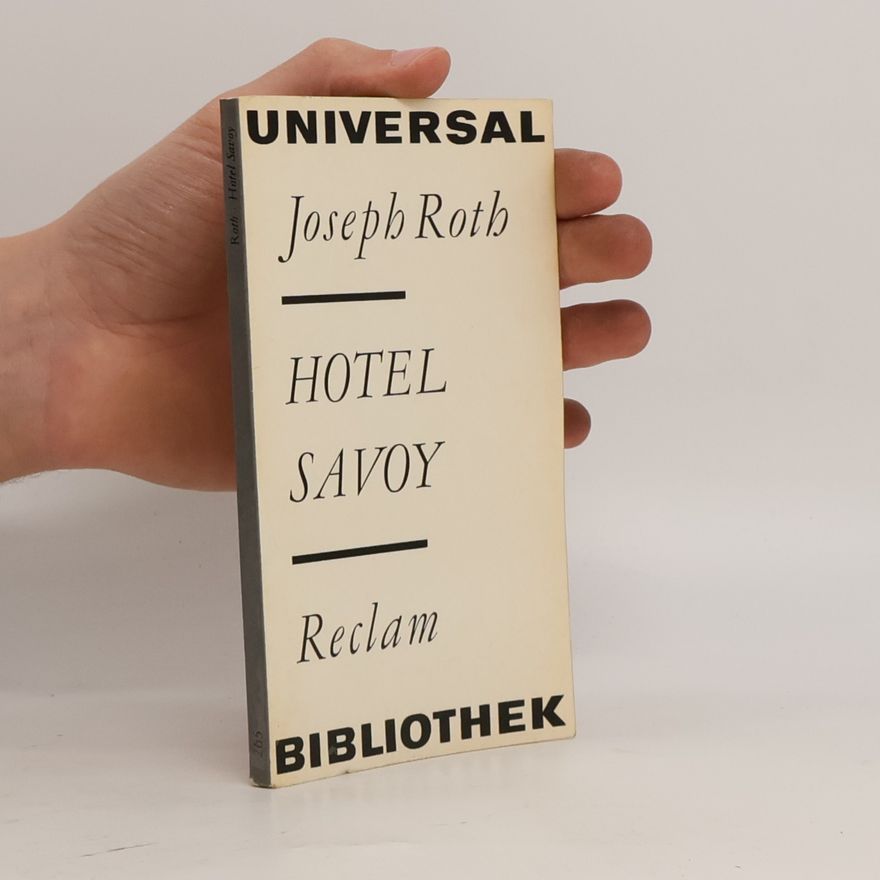 Joseph Roth Hotel Savoy