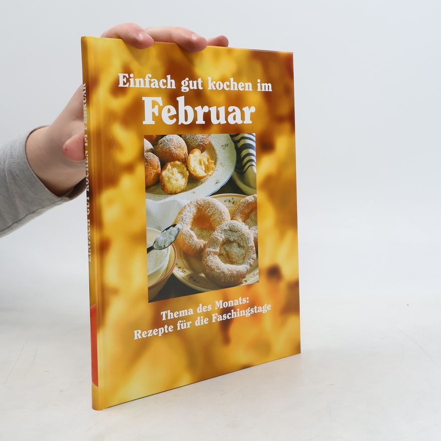 Autorenkollektiv Einfach gut kochen im Februar