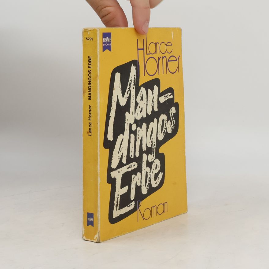 Lance Horner Mandingos Erbe