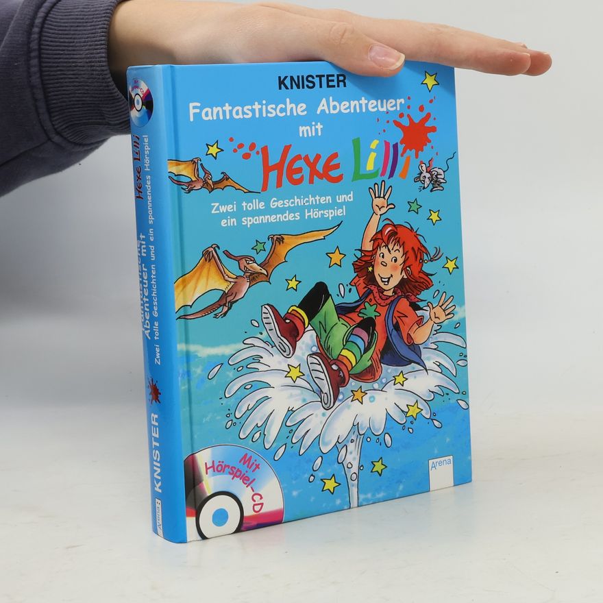 Knister Fantastische Abenteuer mit Hexe Lilli