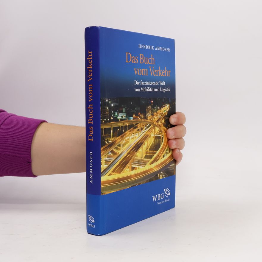 Hendrik Ammoser Das Buch vom Verkehr