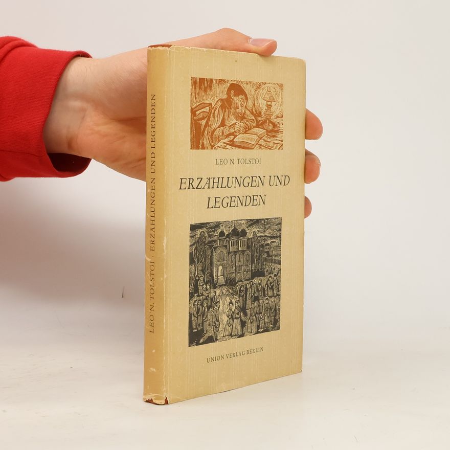 Lew Nikolajewitsch Tolstoi Erzählungen und Legenden