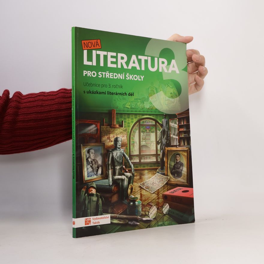 Kolektív autorov Nová literatura 3. Pro střední školy
