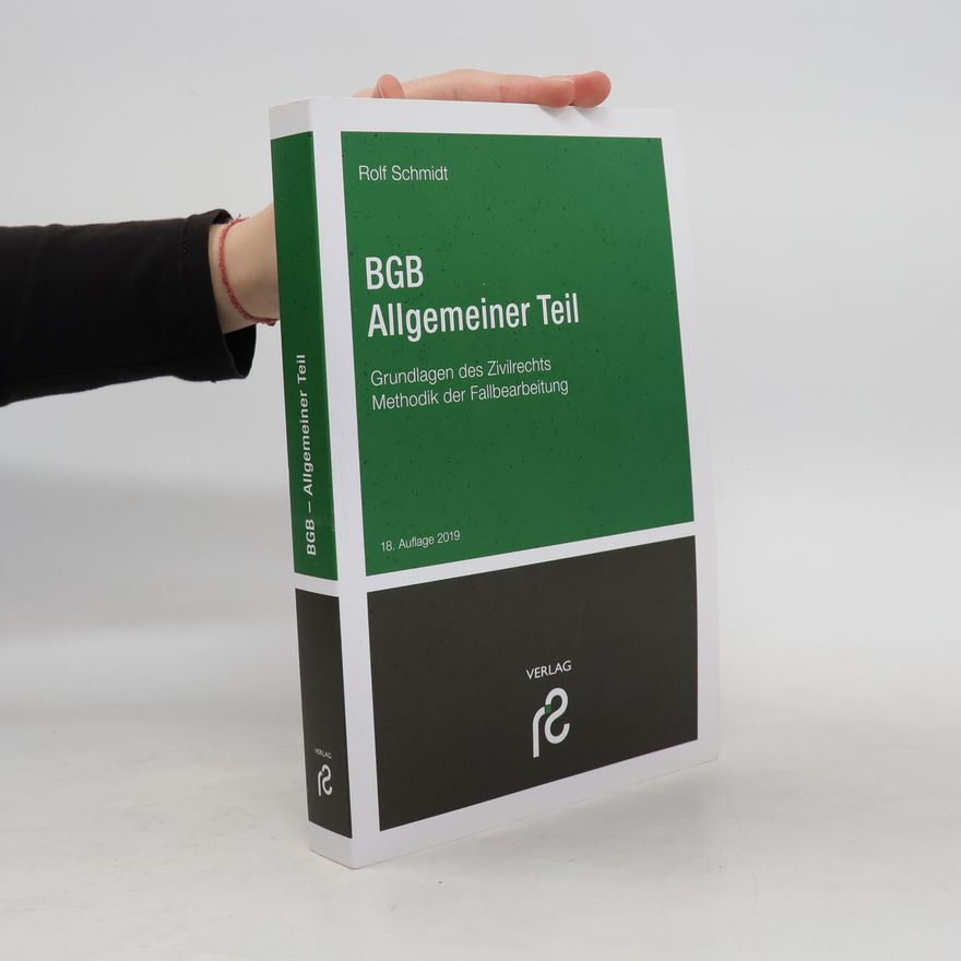 Rolf Schmidt-Eisenlohr Bürgerliches Gesetzbuch - Allgemeiner Teil