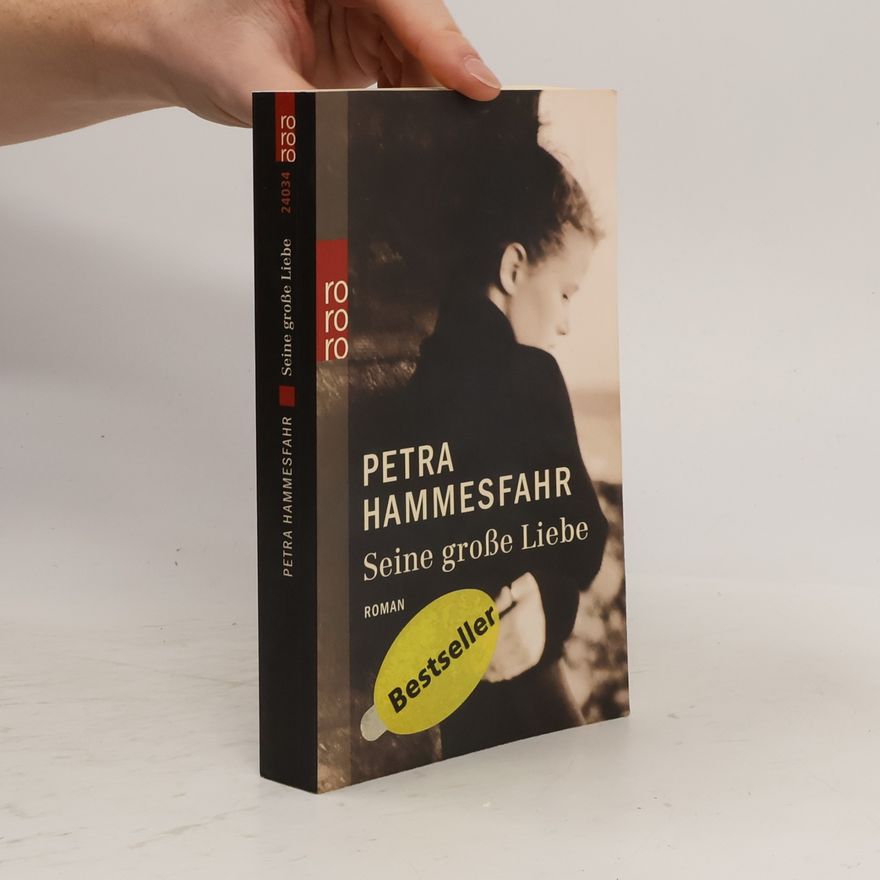 Petra Hammesfahr Seine große Liebe